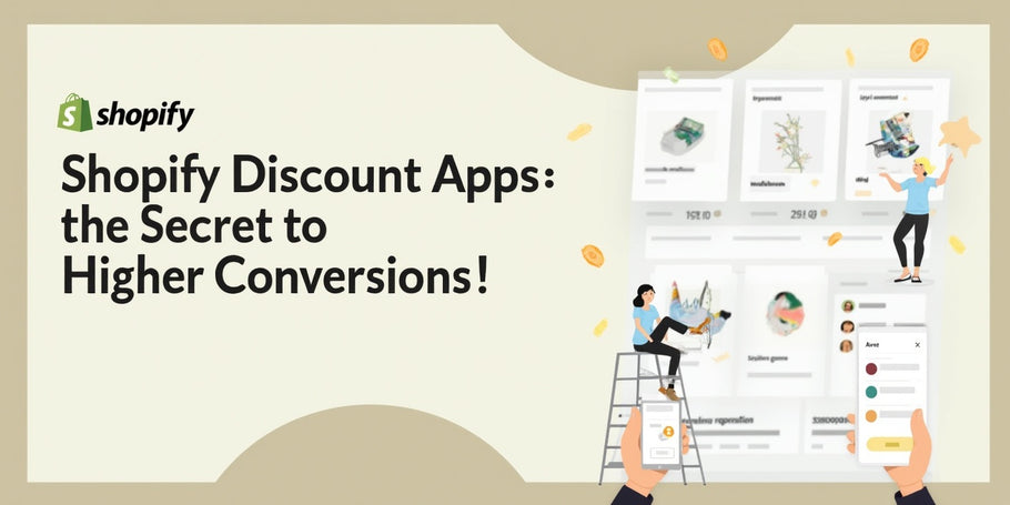 Shopify Discount Apps- the Secret to Higher Conversions!