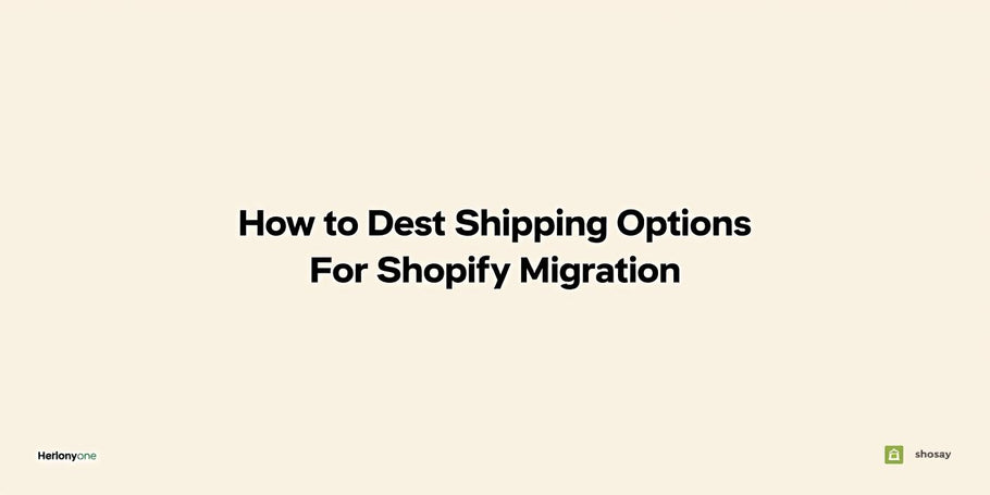 How To Set Up Shipping Options For Shopify Migration?